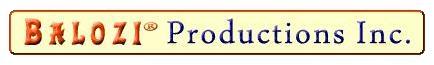 Balozi Productions Inc. - Play Production, Actors Training, 
Motivational Speaking and Internet Radio